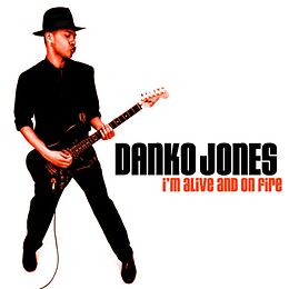 Danko Jones CD I'm Alive And On Fire