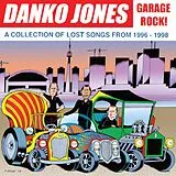Danko Jones CD Garage Rock! A Collection Of Lost Songs From 1996-
