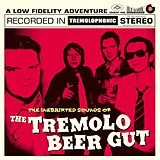 Tremolo Beer Gut Vinyl Inebriated Sounds Of The Tremolo Beer Gut