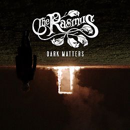 The Rasmus CD Dark Matters