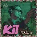 Ki! Vinyl Yong-gwanglo Part Two
