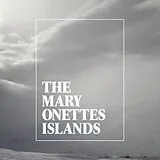 THE MARY ONETTES CD Islands