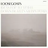 LOOSEGOATS Vinyl Ideas For To Travel Down Death (Vinyl)