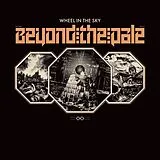 Wheel In The Sky Vinyl Beyond The Pale