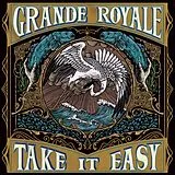 Grande Royale Vinyl Take It Easy