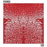 Pyramido Vinyl fem