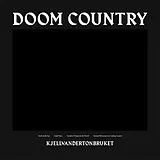 Kjellvandertonbruket Vinyl Doom Country