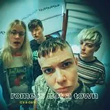 Rome Is Not A Town Vinyl It''s A Dare