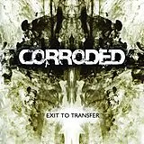 Corroded Vinyl Exit To Transfer