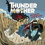 Thundermother Vinyl Road Fever
