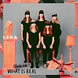 Tikkle Me CD What Is Real