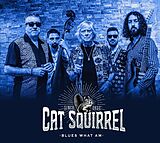 Cat Squirrel CD Blues What Am