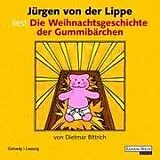 Audio CD (CD/SACD) Die Weihnachtsgeschichte der Gummibärchen von Dietmar Bittrich