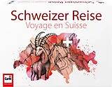 Schweizer Reise - Voyage en Suisse Spiel