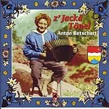 Betschart Anton CD Z'jackä Tönel