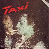 Taxi CD Es Isch Als Gäbs Mich Nüme Me