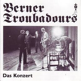 Berner Troubadours CD Das Konzert