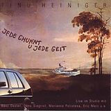 Heiniger,Tinu CD Jede Chunnt U Jede Geit