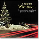 Audio CD (CD/SACD) Churzum Wiehnacht von Alex Kurz