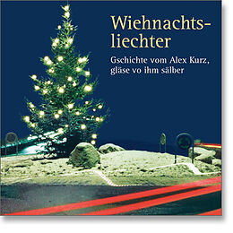 Audio CD (CD/SACD) Wiehnachtsliechter von Alex Kurz