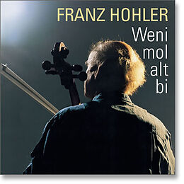Hohler,Franz CD Weni Mol Alt Bi