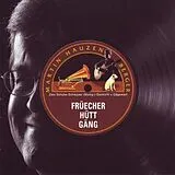 Hauzenberger,Martin CD Früecher - Hütt - Gäng