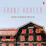 Hohler,Franz CD Der Enkeltrick