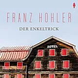 Hohler,Franz CD Der Enkeltrick
