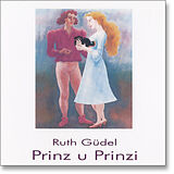 Güdel,Ruth CD Prinz U Prinzi