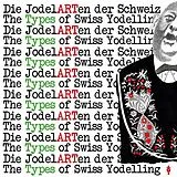 Diverse CD Jodelarten Der Schweiz,Die