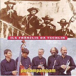 Audio CD (CD/SACD) Pariampampam von Ils Fränzlis da Tschlin