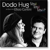 Audio CD (CD/SACD) Kiné, Kinà, Kinò? von Dodo Hug, Efisio Contini