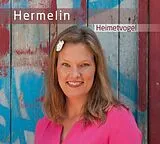 Audio CD (CD/SACD) Heimetvogel von Hermelin