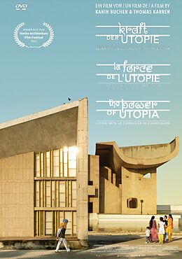 Kraft Der Utopie - Leben Mit Le Corbusier In Chand DVD