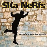 Ska Nerfs CD Jusqu'à la dernière gorgée