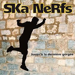 Ska Nerfs CD Jusqu'à la dernière gorgée