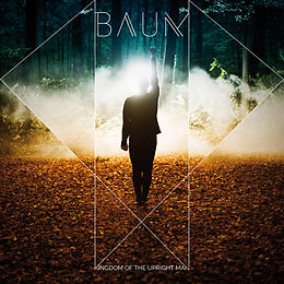 Baum Vinyl Kingdom Of The Upright Man