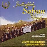Jodlerklub Safran Mund CD 25 Jahre