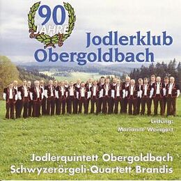 Jodlerquintett Obergoldbach CD 90 Jahre