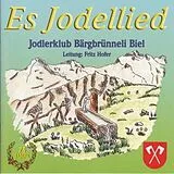 Jodlerklub Bärgbrünneli Biel CD Es Jodellied