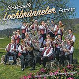 Farnern Blaskapelle Lochbrünneler CD Musikalische Erinnerungen