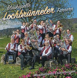 Farnern Blaskapelle Lochbrünneler CD Musikalische Erinnerungen