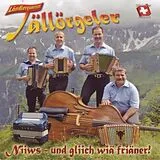 Ländlerquartett Tällörgeler CD Niiws - Und Gliich Wiä Friäner