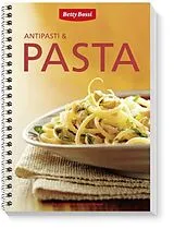 Spiralbindung Antipasti und Pasta von Betty Bossi