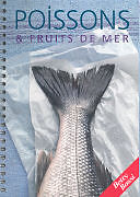 Spiralbindung Poissons et fruits de mer von Betty Bossi