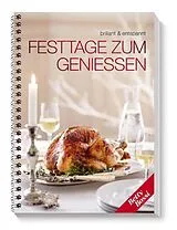 Spiralbindung Festtage zum Geniessen von Betty Bossi