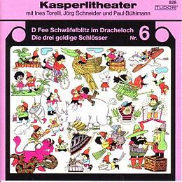 Kasperlitheater CD Nr.6 D Fee Schwäfelblitz im Dracheloch / Die drei goldige Schlösser