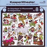 Kasperlitheater CD Nr.8 De Gitzgnäpper im Pfluumewäldli / De flüügend Esel