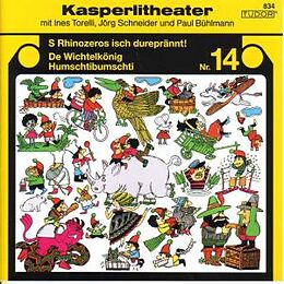 Kasperlitheater CD Nr.14 S' Rhinozeros isch dureprännt! / De Wichtelkönig Humschtibumschti