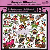 Kasperlitheater CD Nr.15 De Zauberbrunne i de Wüeschti / Vom Prinzässli Finöggeli